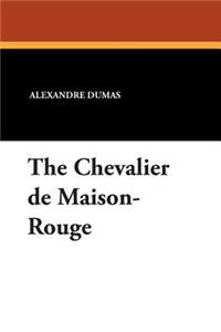 The Chevalier de Maison-Rouge