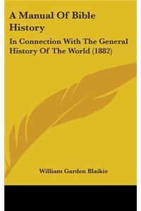 A Manual Of Bible History