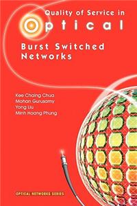 Quality of Service in Optical Burst Switched Networks