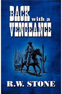 Back with a Vengeance
