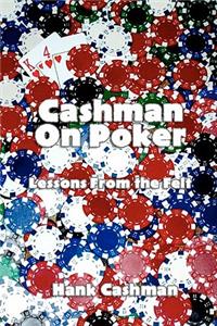 Cashman on Poker