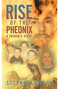 Rise of the Pheonix