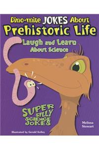 Dino-Mite Jokes about Prehistoric Life