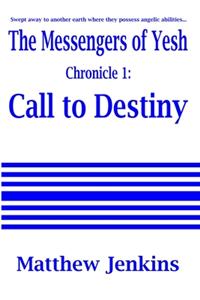 The Messengers of Yesh Chronicle 1