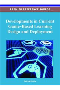 Developments in Current Game-Based Learning Design and Deployment