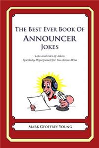 Best Ever Book of Announcer Jokes