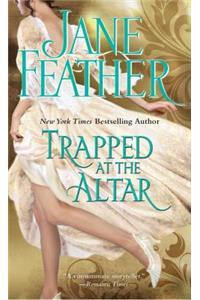 Trapped at the Altar