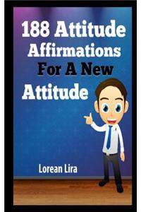 188 Attitude Affirmations For A New Attitude