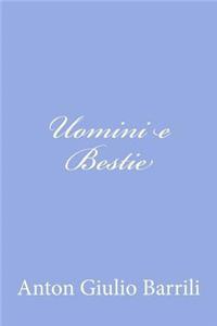 Uomini e Bestie