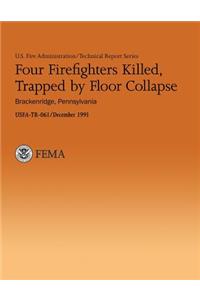 Four Firefighters Killed, Trapped by Floor Collapse