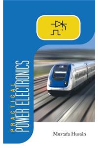 Practical Power Electronics