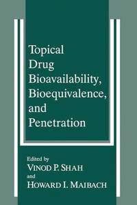 Topical Drug Bioavailability, Bioequivalence, and Penetration