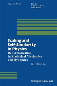 Scaling and Self-Similarity in Physics