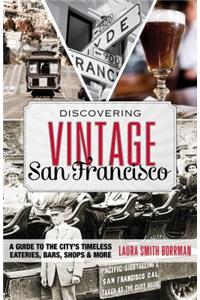 Discovering Vintage San Francisco