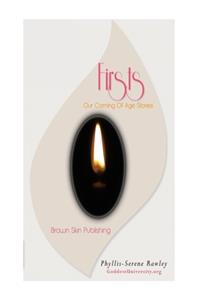 Firsts, Our Coming of Age Stories