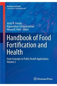 Handbook of Food Fortification and Health