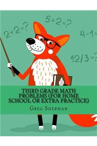 Third Grade Math Problems (For Home School or Extra Practice)