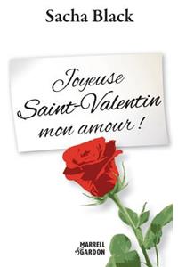 Joyeuse Saint-Valentin mon amour !