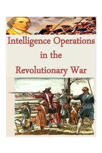 Intelligence Operations in the Revolutionary War