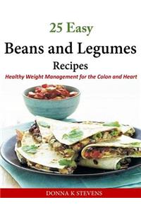 25 Easy Beans and Legumes Recipes