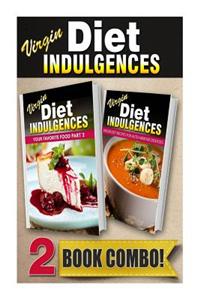 Your Favorite Food Part 2 and Virgin Diet Recipes for Auto-Immune Diseases: 2 Book Combo