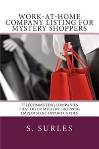 Work-at-Home Company Listing for Mystery Shoppers