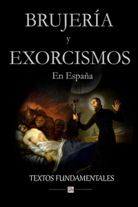 Brujería y exorcismos en España.