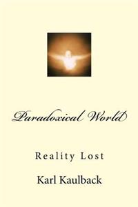Paradoxical World