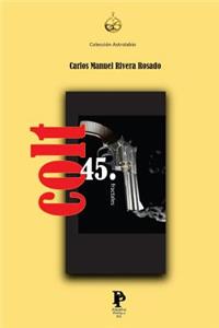 Colt 45 (fractales)