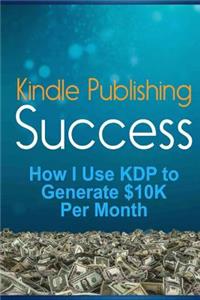 Kindle Publishing Success