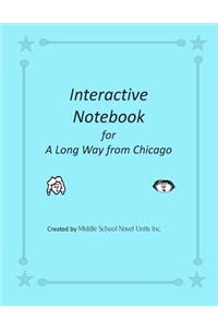 Interactive Notebook for A Long Way from Chicago