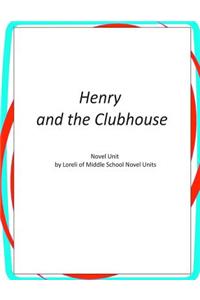 Henry and the Clubhouse
