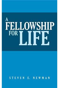 Fellowship For Life