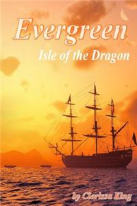Evergreen: Isle of the Dragon