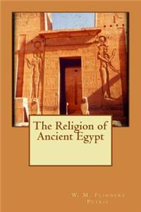 The Religion of Ancient Egypt