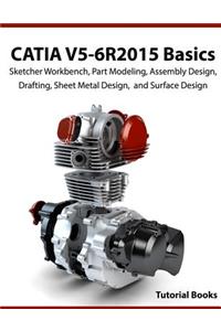 CATIA V5-6R2015 Basics