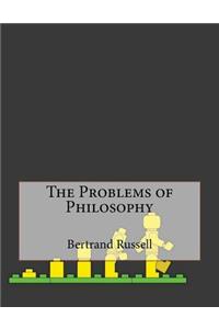 The Problems of Philosophy
