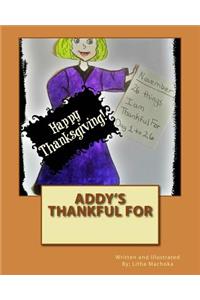 Addy's Thankful for: Thanksgiving from My Eyes.