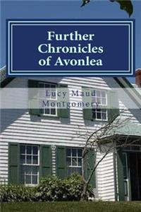 Further Chronicles of Avonlea