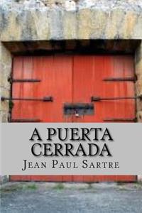 Puerta Cerrada (Spanish Edition)