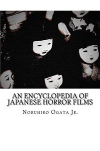 Encyclopedia of Japanese Horror Films