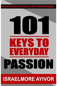 101 Keys To Everyday Passion