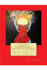Blood Chronicles Vol. 1 
