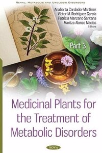 Medicinal Plants for the Treatment of Metabolic Disorders