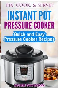 Instant Pot Pressure Cooker