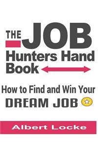 The Job Hunters Handbook