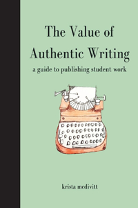 The Value of Authentic Writing