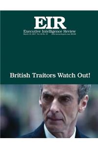 British Traitors Watch Out!