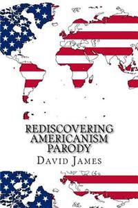 Rediscovering Americanism Parody