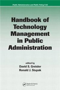 Handbook of Technology Management in Public Administration